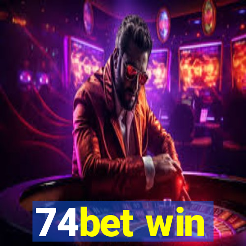 74bet win